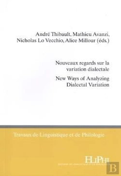Bertrand.pt - Nouveaux Regards Sur La Variation Dialectale : New Ways Of Analyzing Dialectal Variation