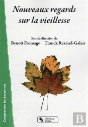 Nouveaux Regards Sur La Vieillesse