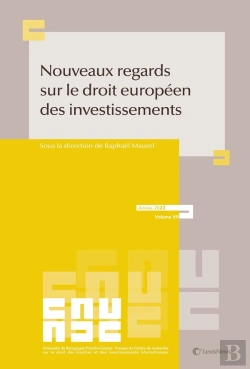 Bertrand.pt - Nouveaux Regards Sur Le Droit Européen Des Investissements