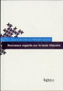 Nouveaux Regards Sur Le Texte Litteraire