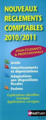Nouveaux Reglements Comptables 2010/2011
