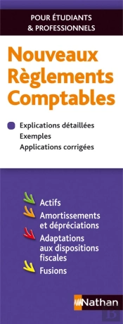 Nouveaux Reglements Comptables 2012/2013