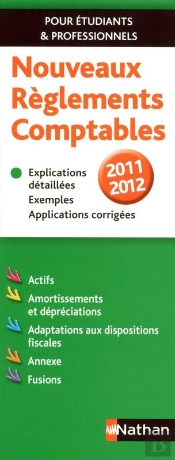 Nouveaux Réglements Comptables (Édition 2011/2012)