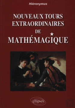 Bertrand.pt - Nouveaux Tours Extraordinaires De Mathémagique
