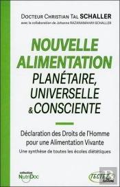 Nouvelle Alimentation Planétaire, Universelle & Consciente