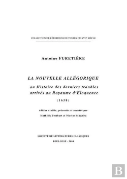 Bertrand.pt - Nouvelle Allegorique Ou Histoire Des Derniers Troubles Arrives Au Royaume D'Eloquence, 1658