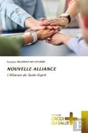 Nouvelle Alliance - L'Alliance Du Saint-Esprit