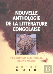 Nouvelle Anthologie De La Litterature Congolaise