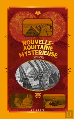 Bertrand.pt - Nouvelle-Aquitaine Mysterieuse (Geste) (Poche - Relie) Coll. Baroque