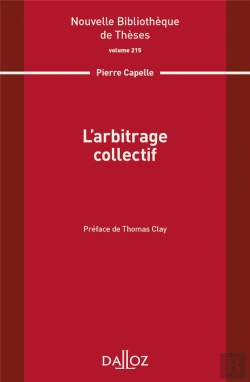 Bertrand.pt - Nouvelle Bibliothèque De Thèses : L'Arbitrage Collectif