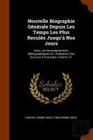 Nouvelle Biographie Generale Depuis Les Temps Les Plus Recules Jusqu'A Nos Jours
