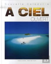 Nouvelle Calédonie À Ciel Ouvert