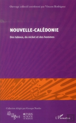 Bertrand.pt - Nouvelle-Calédonie ; Des Tabous, Du Nickel Et Des Hommes