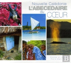 Bertrand.pt - Nouvelle Calédonie ; L'Abécédaire Du Coeur