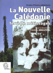 Nouvelle-Calédonie, Terre De Métissages
