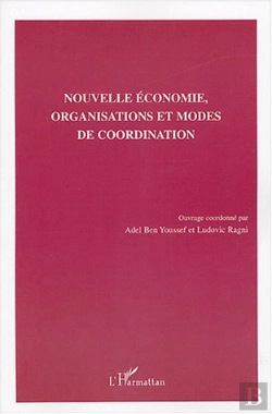 Bertrand.pt - Nouvelle Economie, Organisations Et Modes De Coordination