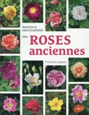 Nouvelle Encyclopédie Des Roses Anciennes