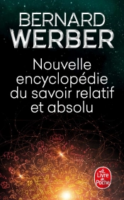 Nouvelle Encyclopédie Du Savoir Relatif Et Absolu