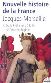 Nouvelle Histoire De France Tome 1 ; De La Préhistoire À La Fin De L'Ancien Régime
