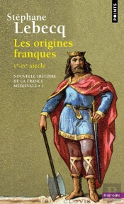 Nouvelle Histoire De La France Médiévale Tome 1 : Les Origines Franques V-Ix Siècles