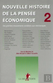 Nouvelle Histoire De La Pensée Économique - Tome 2