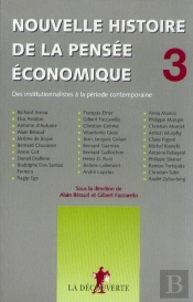 Nouvelle Histoire De La Pensée Économique - Tome 3