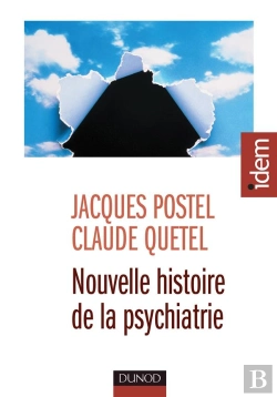 Bertrand.pt - Nouvelle Histoire De La Psychiatrie