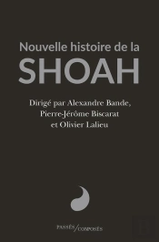 Nouvelle Histoire De La Shoah
