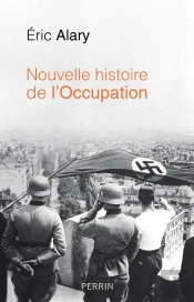 Nouvelle Histoire De L'Occupation