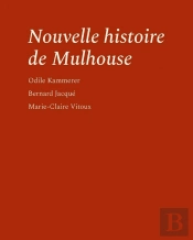 Nouvelle Histoire De Mulhouse