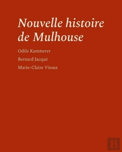 Bertrand.pt - Nouvelle Histoire De Mulhouse