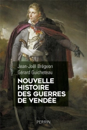 Nouvelle Histoire Des Guerres De Vendée
