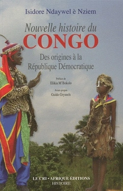 Bertrand.pt - Nouvelle Histoire Du Congo ; Des Origines À La République Démocratique