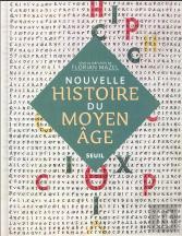 Nouvelle Histoire Du Moyen Âge