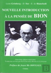 Nouvelle Introduction À La Pensée De Bion (2e Édition)