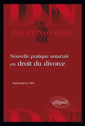 Nouvelle Pratique Notariale En Droit Du Divorce