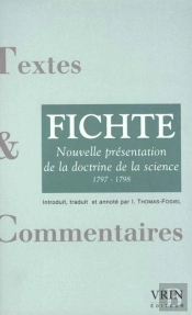 Nouvelle Présentation De La Doctrine De La Science 1797-1798