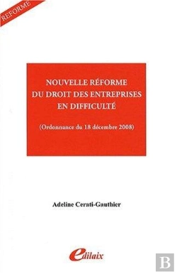Bertrand.pt - Nouvelle Réforme Du Droit Des Entreprises En Difficultés ; Ordonnance Du 18 Décembre 2008