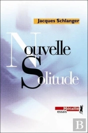 Nouvelle Solitude.
