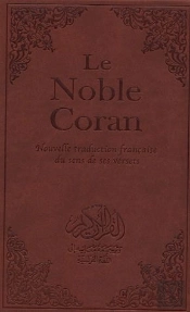 Nouvelle Traduction Du Noble Coran
