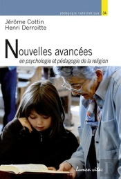 Nouvelles Avancées En Psychologie Et Pédagogie De La Religion