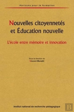 Bertrand.pt - Nouvelles Citoyennetés Et Éducation Nouvelle : L'École Entre Mémoire Et Innovation