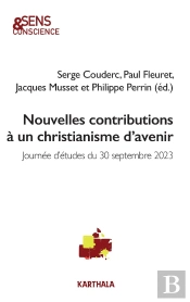 Nouvelles Contributions À Un Chistianisme D'Avenir : Journée D'Études Du 30 Septembre 2023