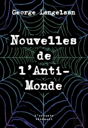 Nouvelles De L'Anti-Monde