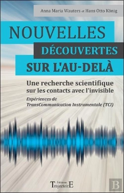 Bertrand.pt - Nouvelles Decouvertes Sur L'Au-Dela - Une Recherche Scientifique Sur Les Contacts Avec L'Invisible