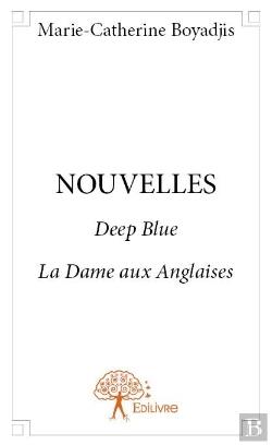 Bertrand.pt - Nouvelles ; Deep Blue ; La Dame Aux Anglaises