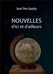 Nouvelles D'Ici Et D'Ailleurs