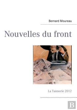 Bertrand.pt - Nouvelles Du Front ; La Tannerie 2012