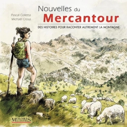 Bertrand.pt - Nouvelles Du Mercantour : Des Histoires Pour Raconter Autrement La Montagne