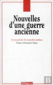 Nouvelles D'Une Guerre Ancienne
